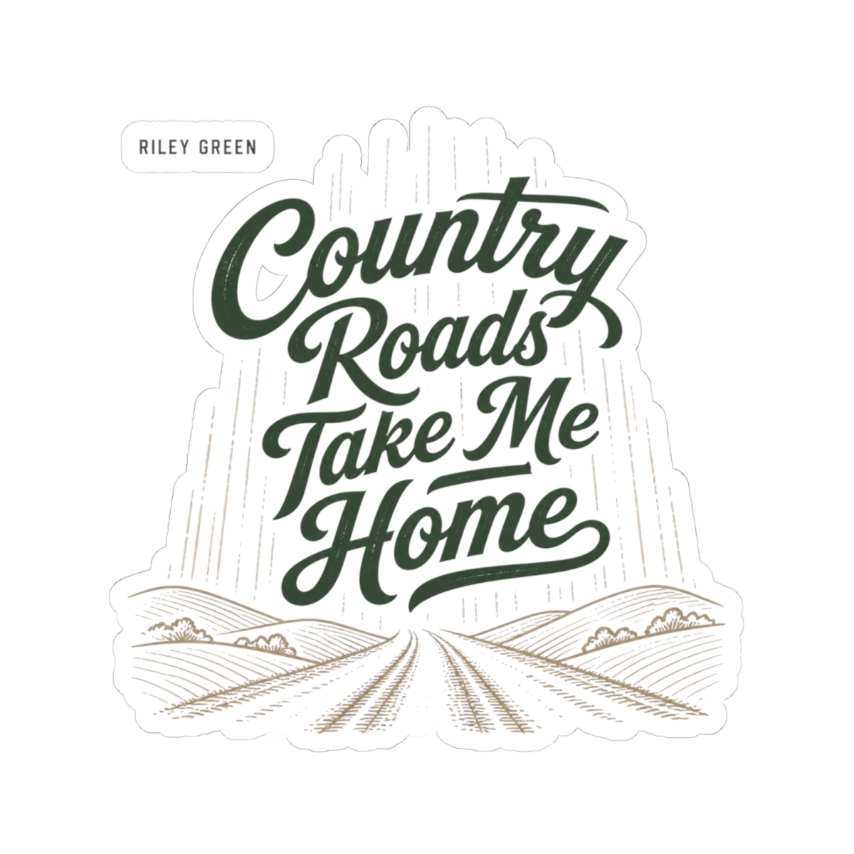 Riley Green "Country Roads Take Me Home" Sticker - Riley Green official Stickers merch