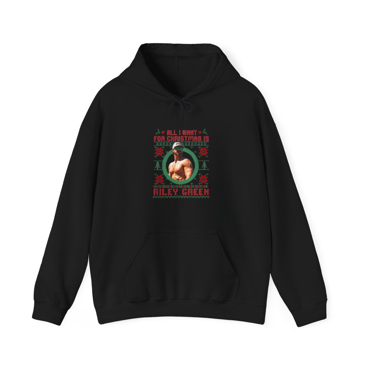 All I Want For Christmas Is Riley Green Hoodie