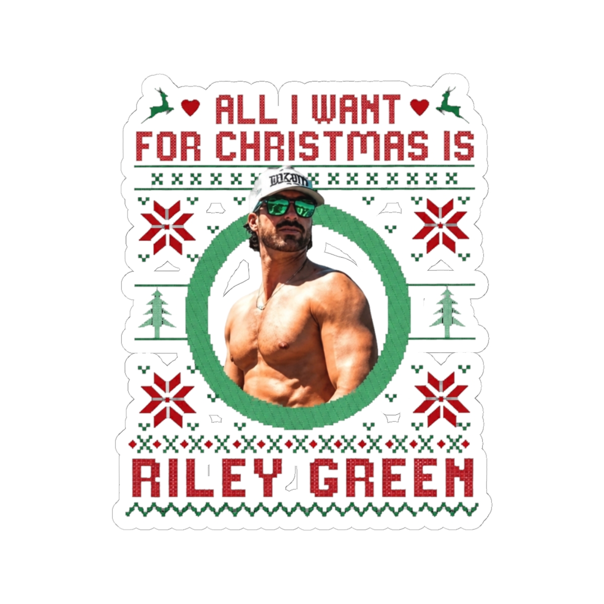 All I Want For Christmas Is Riley Green Sticker